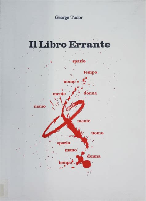 george tudor il libro errante|Il libro errante. Con testi e illustrazioni di Ugo Carrega  .